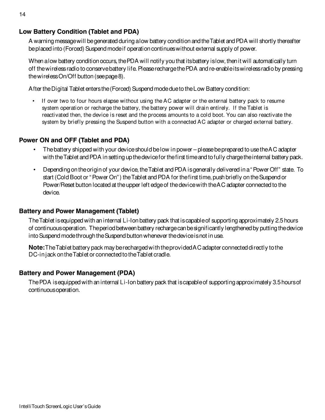 Pentair Intellitouch ScreenLogic manual Low Battery Condition Tablet and PDA, Power on and OFF Tablet and PDA 