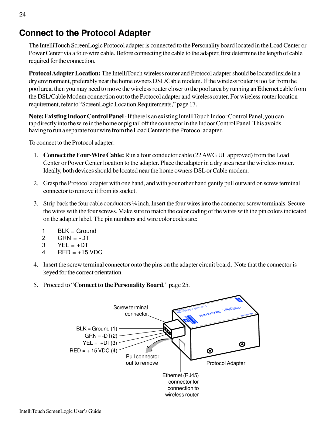 Pentair Intellitouch ScreenLogic manual Connect to the Protocol Adapter, Proceed to Connect to the Personality Board 