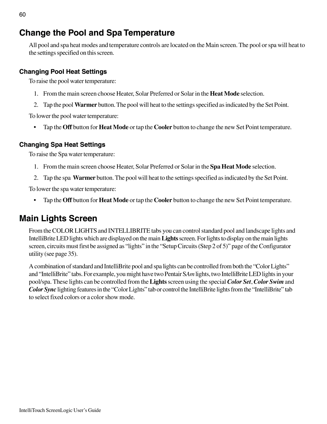 Pentair Intellitouch ScreenLogic Change the Pool and Spa Temperature, Main Lights Screen, Changing Pool Heat Settings 