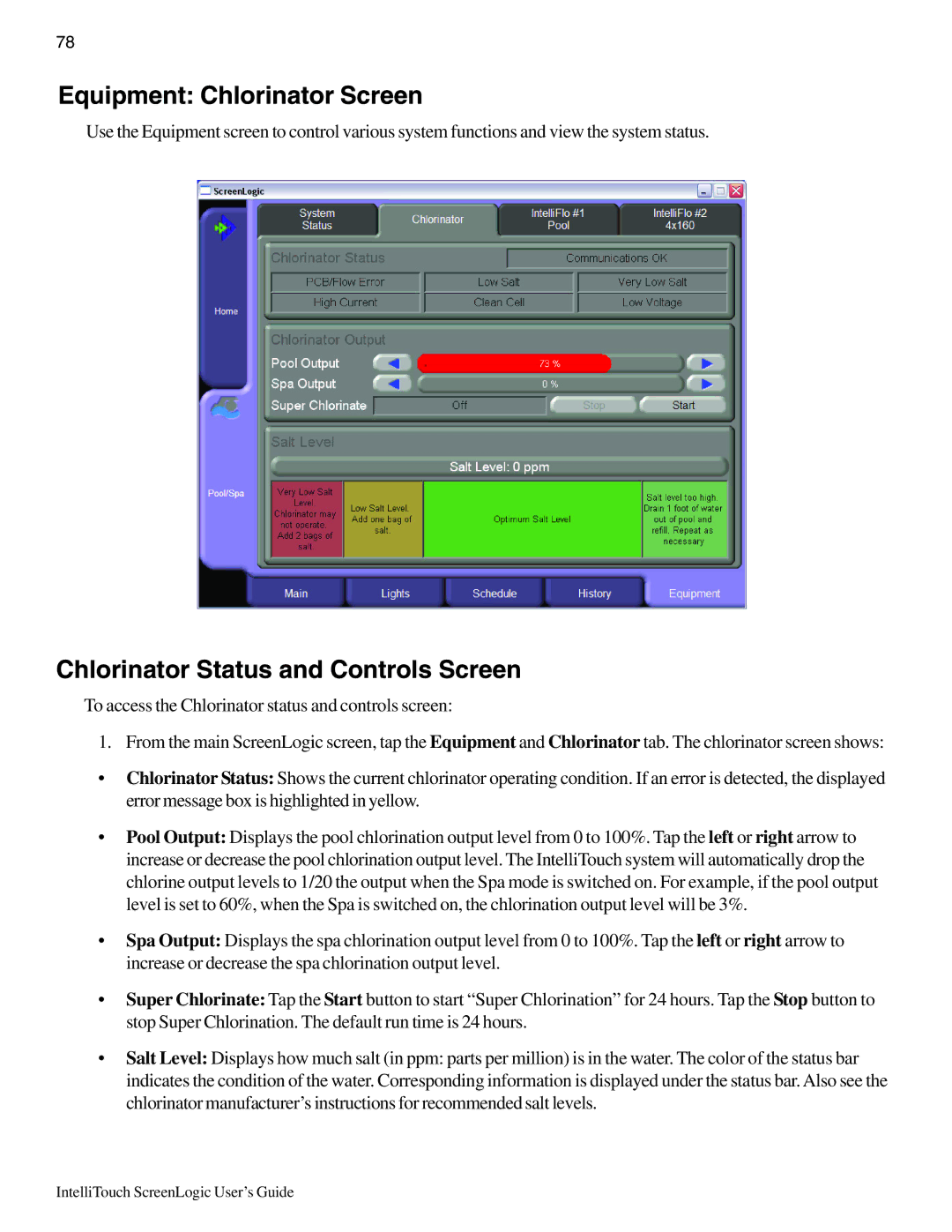 Pentair Intellitouch ScreenLogic manual Equipment Chlorinator Screen, Chlorinator Status and Controls Screen 