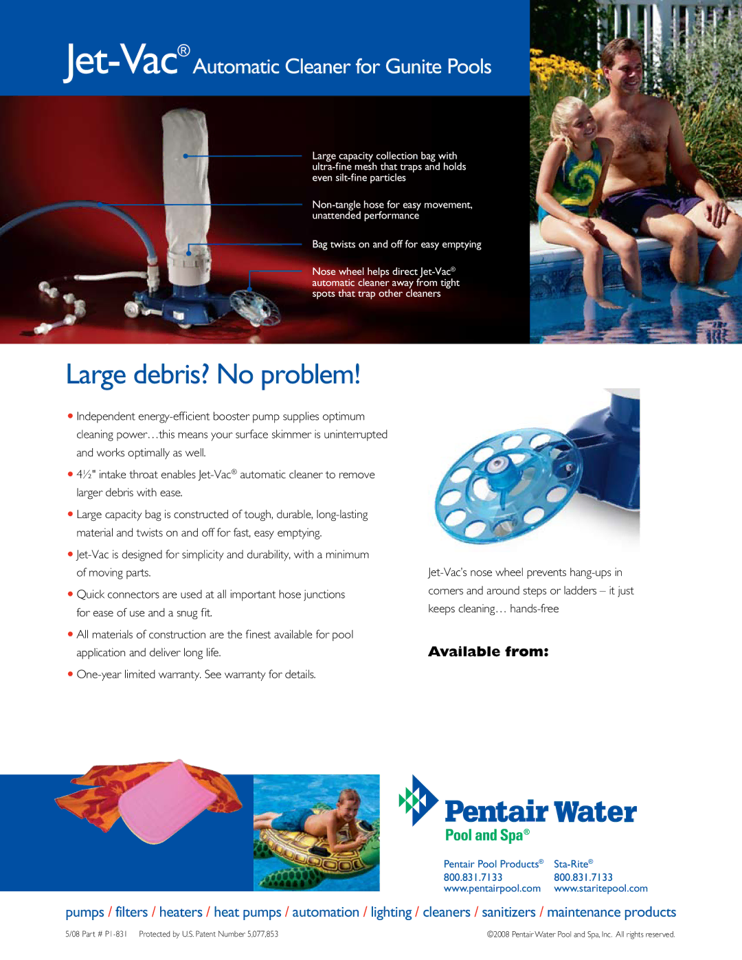 Pentair manual Large debris? No problem, Jet-VacAutomatic Cleaner for Gunite Pools, Available from 