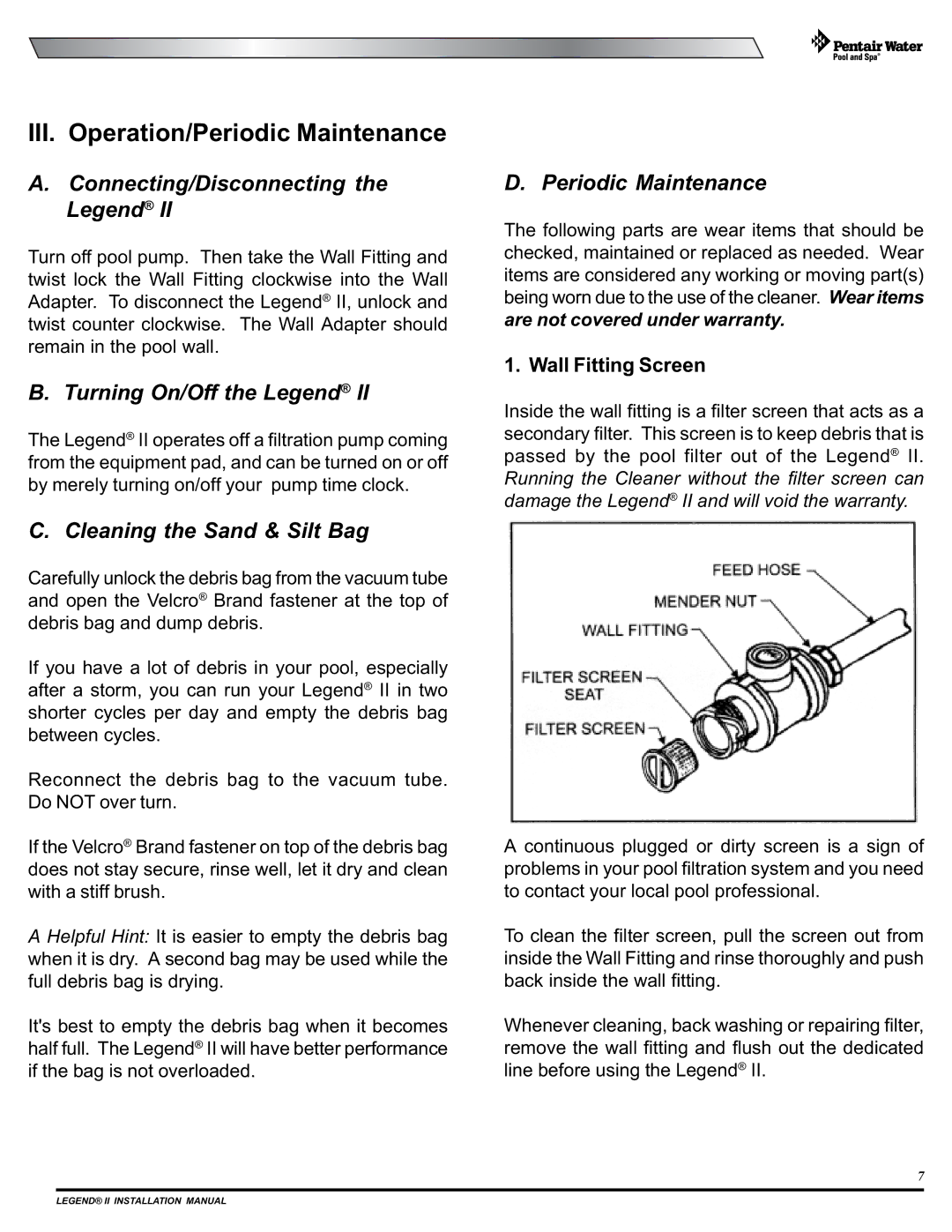 Pentair Legend II Connecting/Disconnecting the Legend, Turning On/Off the Legend Cleaning the Sand & Silt Bag 