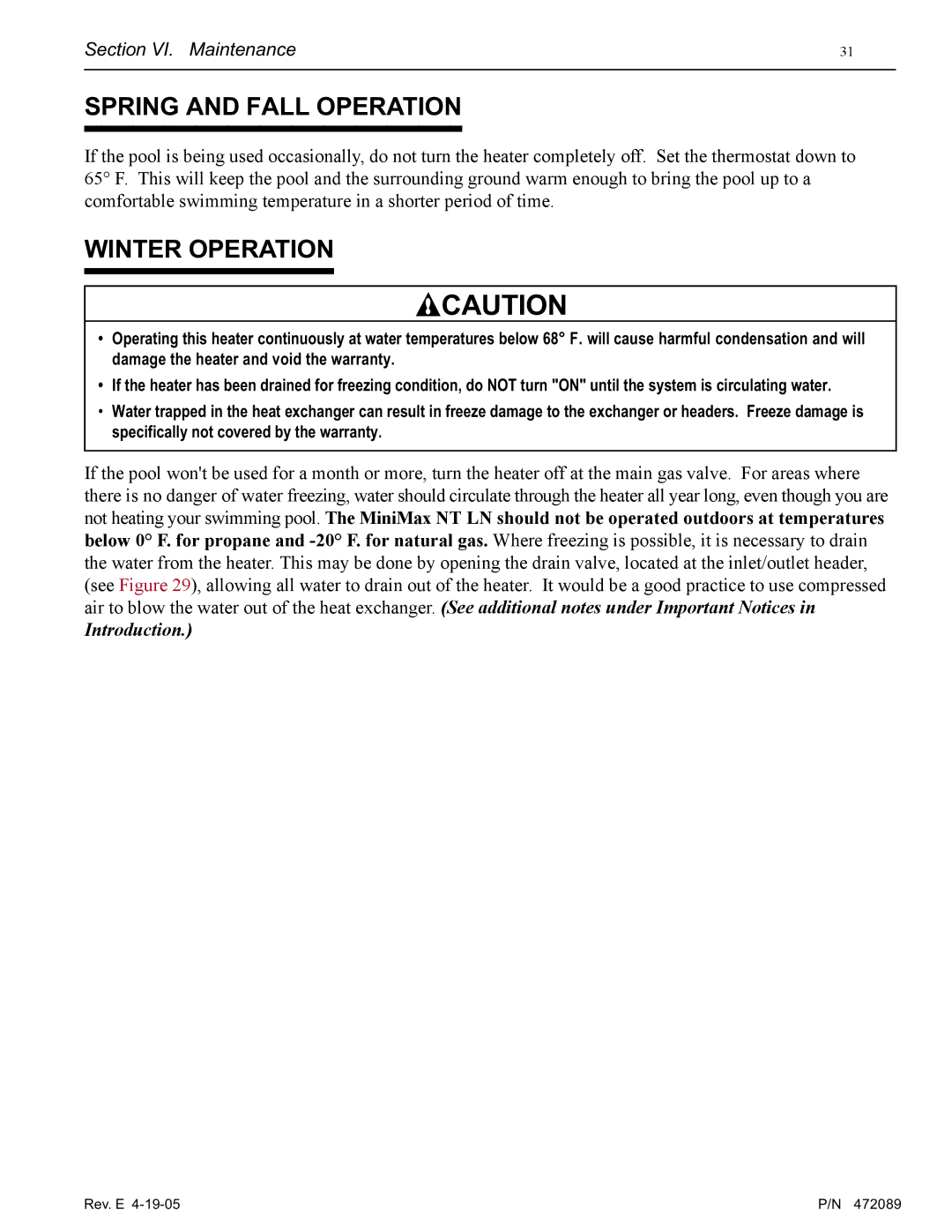 Pentair MiniMax NT LN installation manual Spring and Fall Operation, Winter Operation 