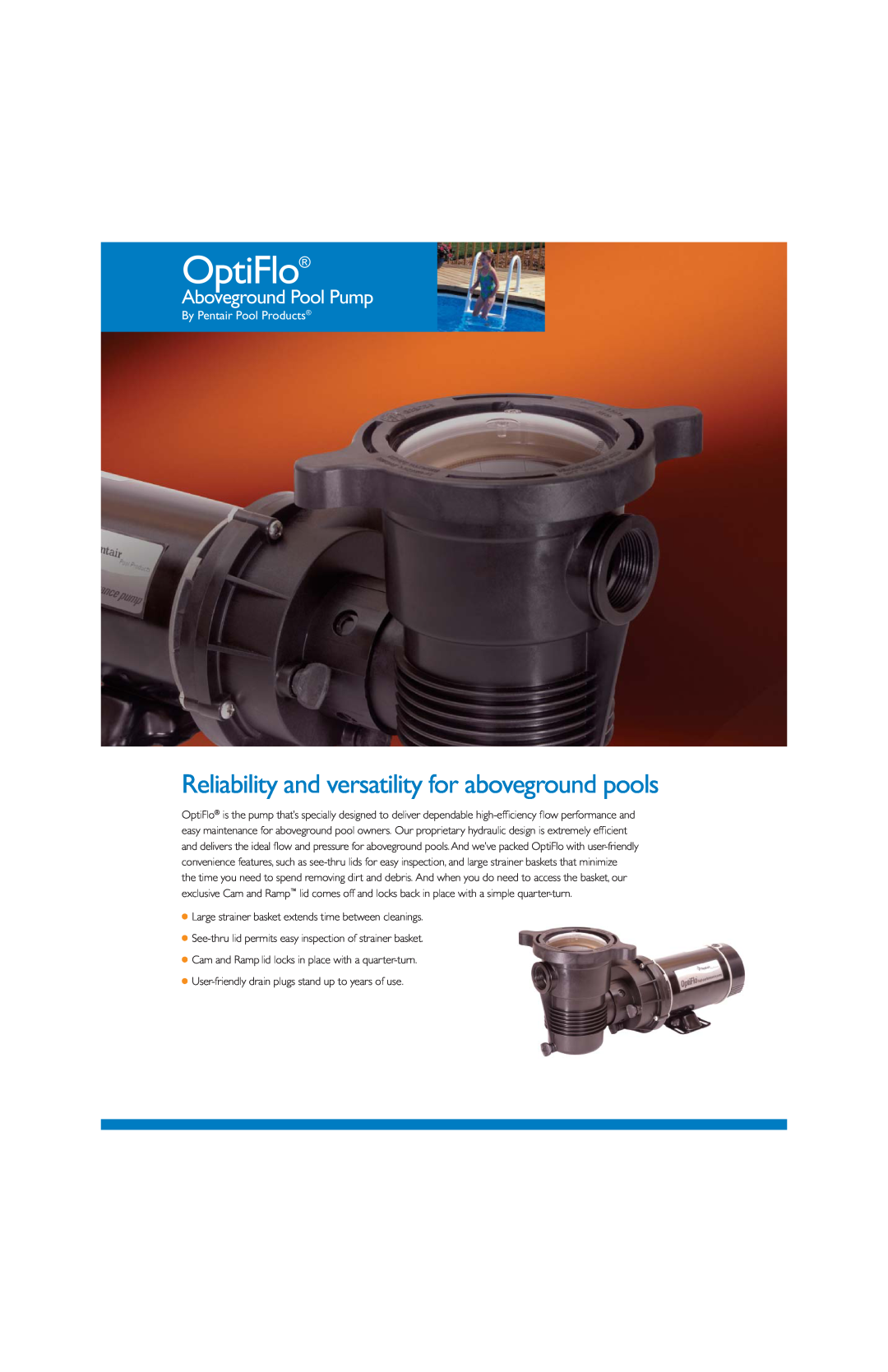 Pentair OptiFlo manual Reliability and versatility for aboveground pools, Aboveground Pool Pump, By Pentair Pool Products 