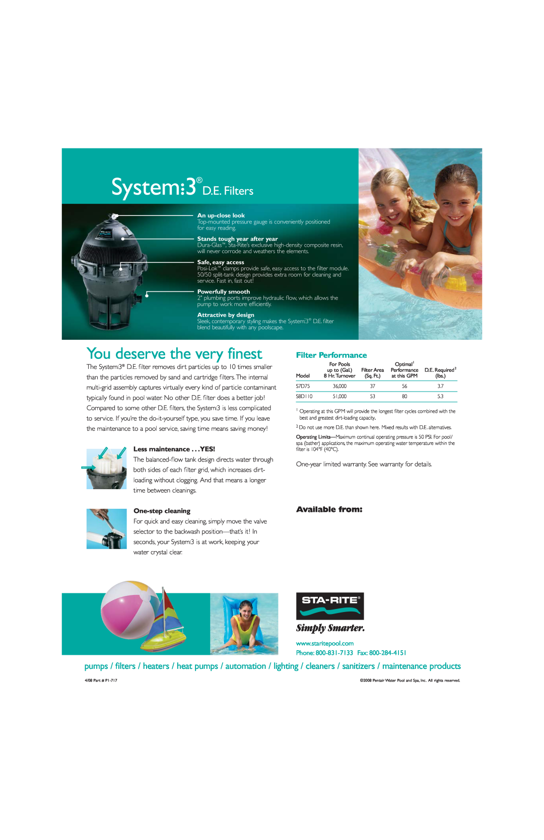 Pentair P1-717 You deserve the very finest, System .3D.E. Filters, Filter Performance, Available from, One-stepcleaning 