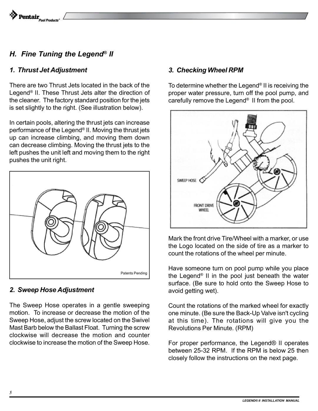 Pentair pool cleaner Fine Tuning the Legend, Thrust Jet Adjustment, Checking Wheel RPM, Sweep Hose Adjustment 