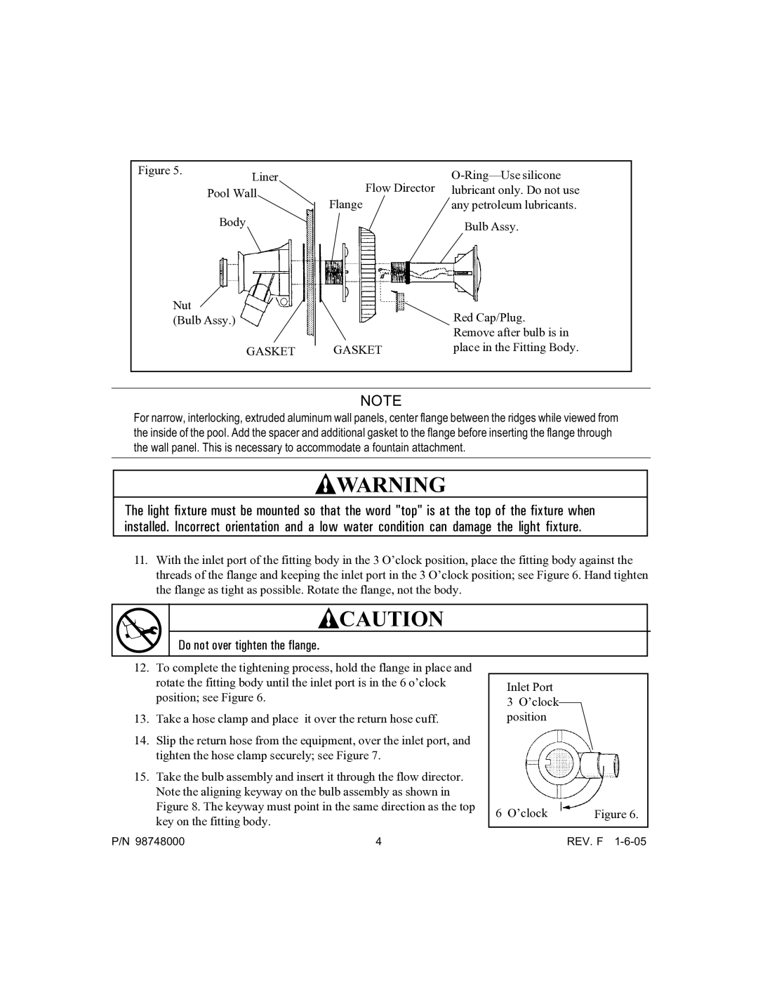 Pentair Quasar owner manual Do not over tighten the flange 