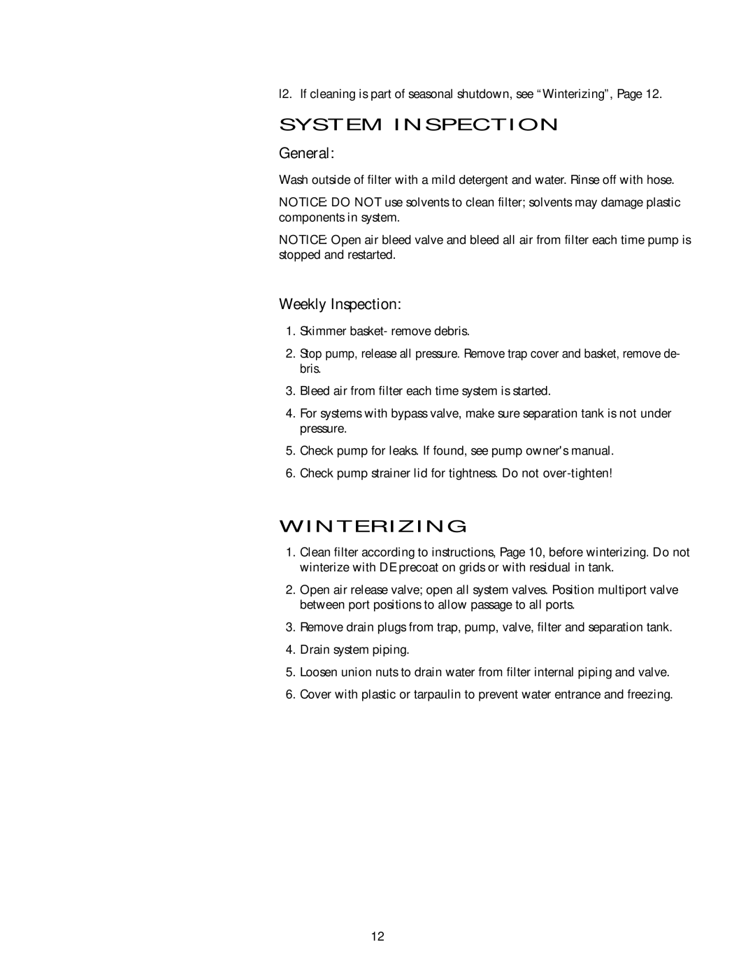 Pentair S8D110, S7D75 owner manual System Inspection, Winterizing, General, Weekly Inspection 