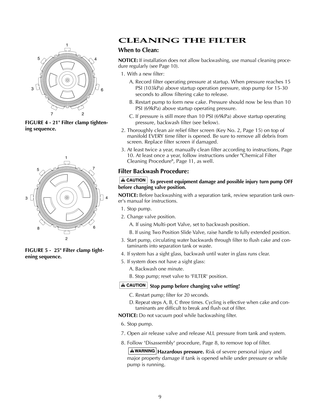 Pentair S7D75 Cleaning the Filter, When to Clean, Filter Backwash Procedure, Stop pump before changing valve setting 