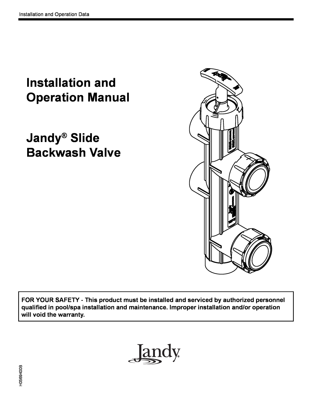 Pentair Slide Backwash Valve operation manual Installation and Operation Data, H0569400B 