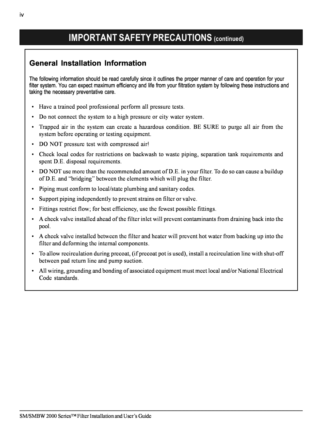 Pentair SM/SMBW 2000 important safety instructions General Installation Information, IMPORTANT SAFETY PRECAUTIONS continued 