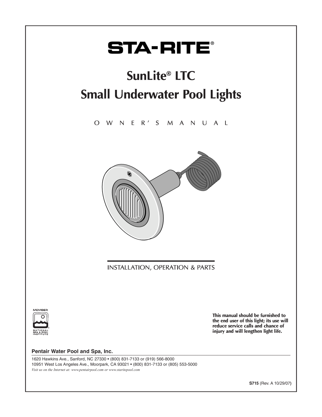 Pentair owner manual SunLite LTC Small Underwater Pool Lights, O W N E R ’ S M A N U A L 