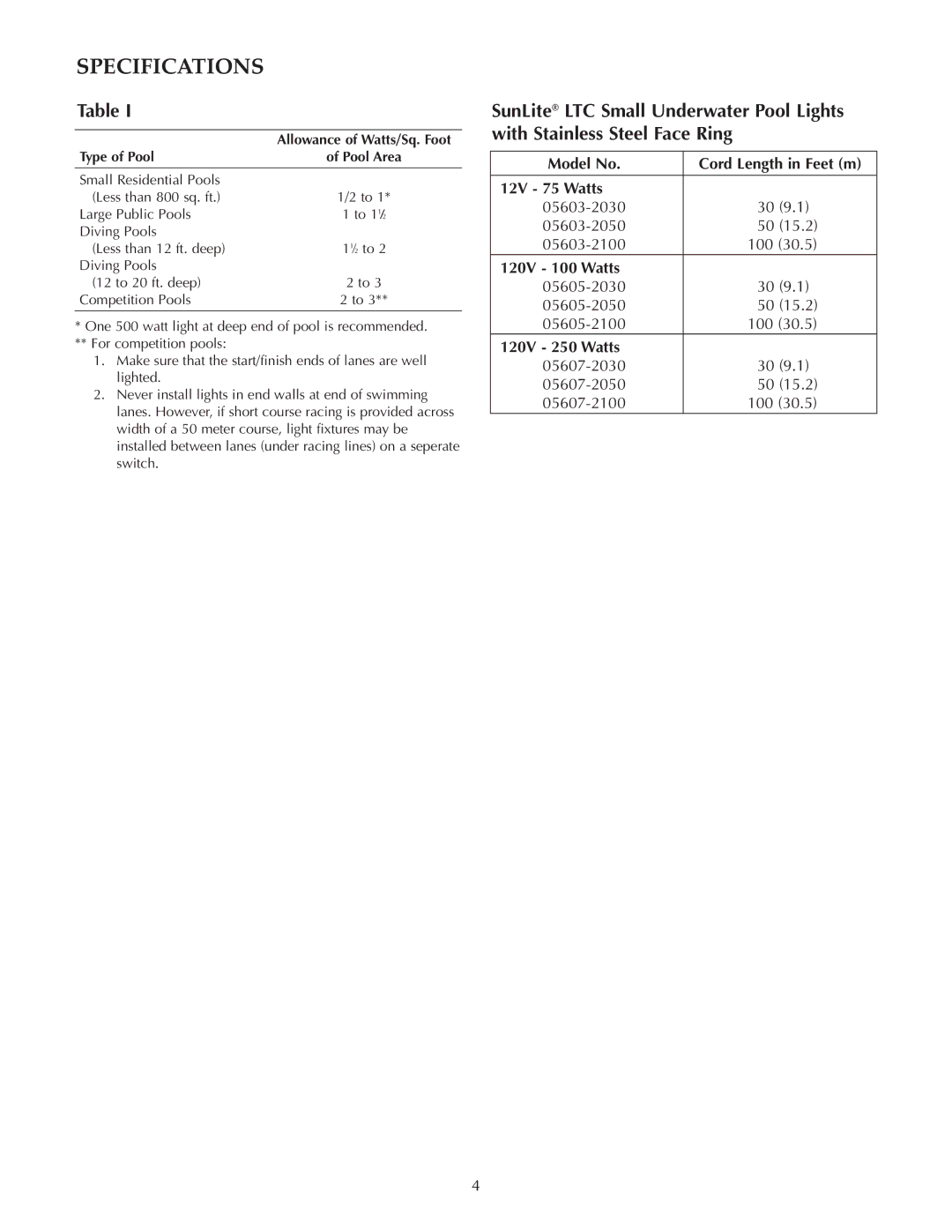 Pentair SunLite LTC owner manual Specifications, Type of Pool 