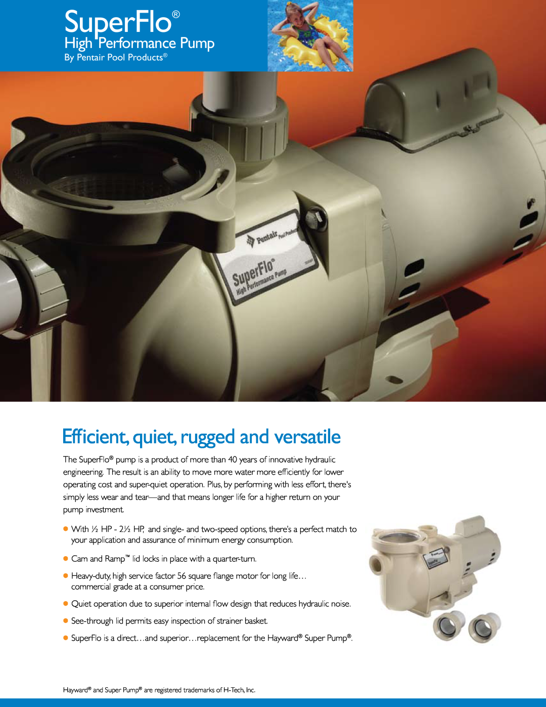 Pentair SuperFlo manual Efficient, quiet, rugged and versatile, High Performance Pump, By Pentair Pool Products 