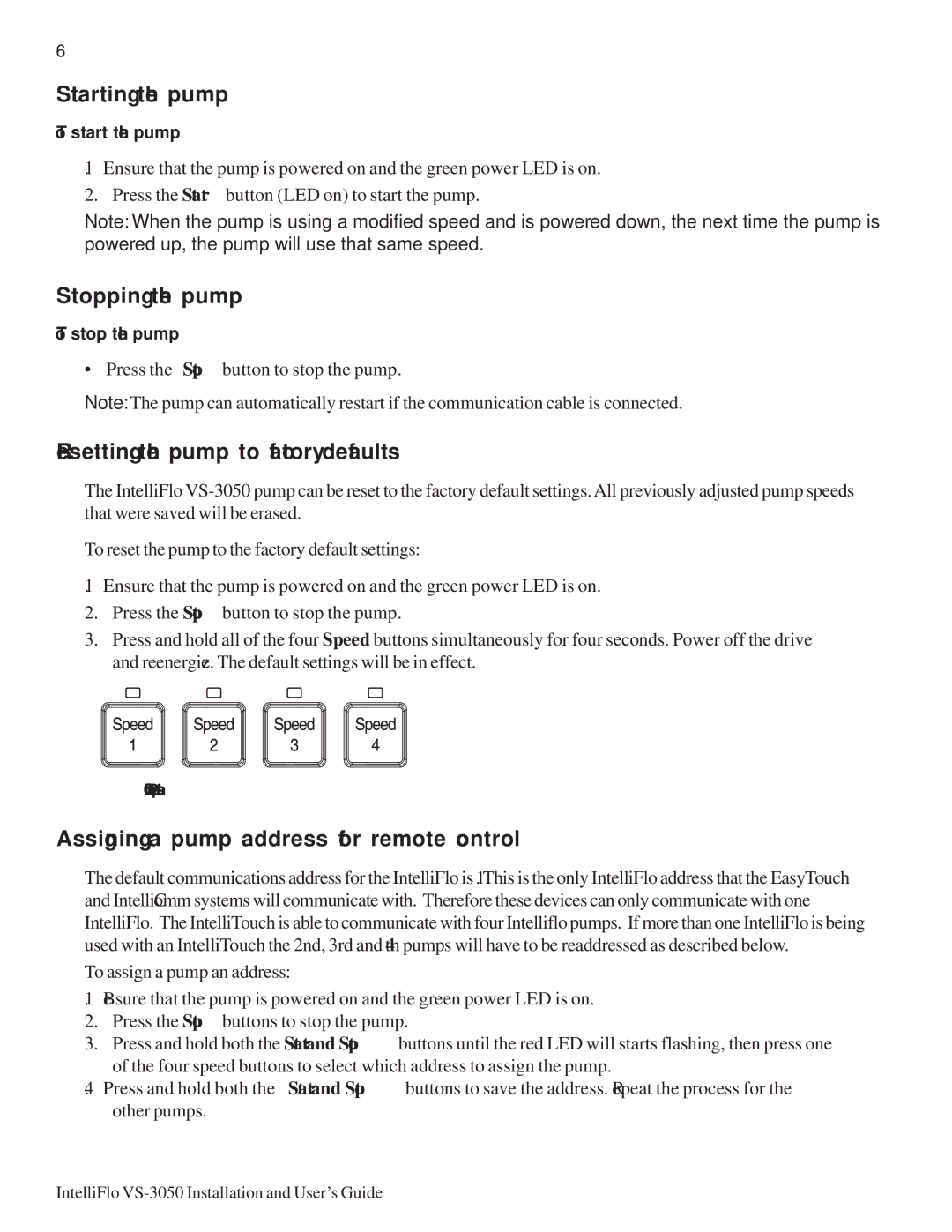 Pentair VS-3050 important safety instructions Starting the pump, Stopping the pump, Resetting the pump to factory defaults 