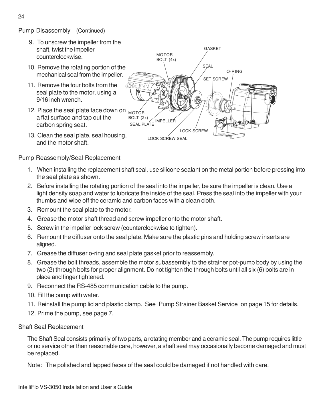 Pentair VS-3050 important safety instructions Pump Disassembly, Pump Reassembly/Seal Replacement, Shaft Seal Replacement 