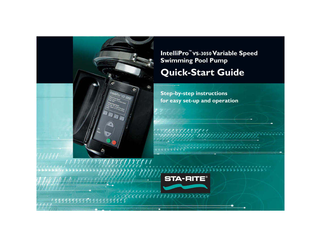 Pentair quick start Quick-Start Guide, IntelliPro VS-3050Variable Speed Swimming Pool Pump 