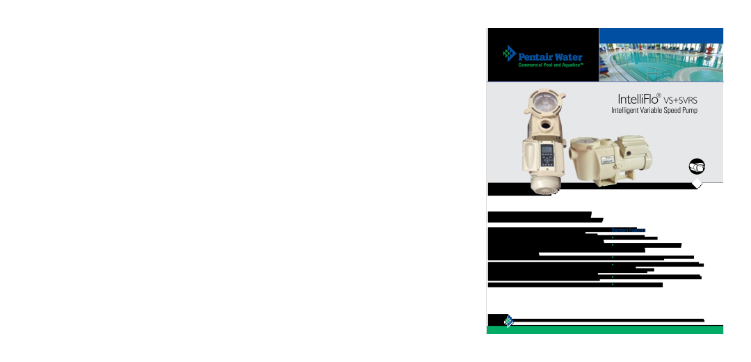 Pentair specifications IntelliFlo VS+SVRS, Intelligent Variable Speed Pump 