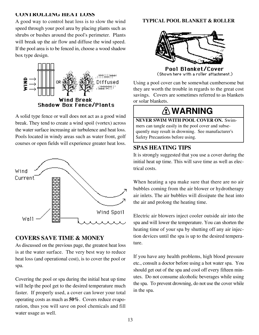 Pentair XLS600, XLS800 Controlling Heat Loss, Covers Save Time & Money, Spas Heating Tips, Typical Pool Blanket & Roller 