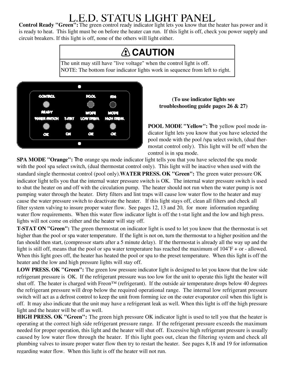 Pentair CP12, XLS800, XLS1000, XLS600 D. Status Light Panel, To use indicator lights see Troubleshooting guide pages 26 