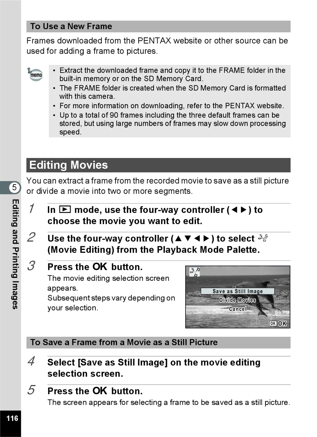 Pentax 14071 specifications Editing Movies, To Use a New Frame, To Save a Frame from a Movie as a Still Picture 