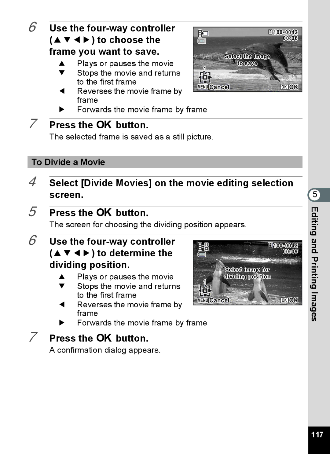 Pentax 14071 specifications To choose, Frame you want to save, To determine, Dividing position, To Divide a Movie 