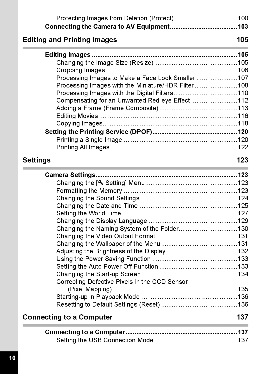 Pentax 14071 specifications Editing and Printing Images, Settings, Connecting to a Computer 