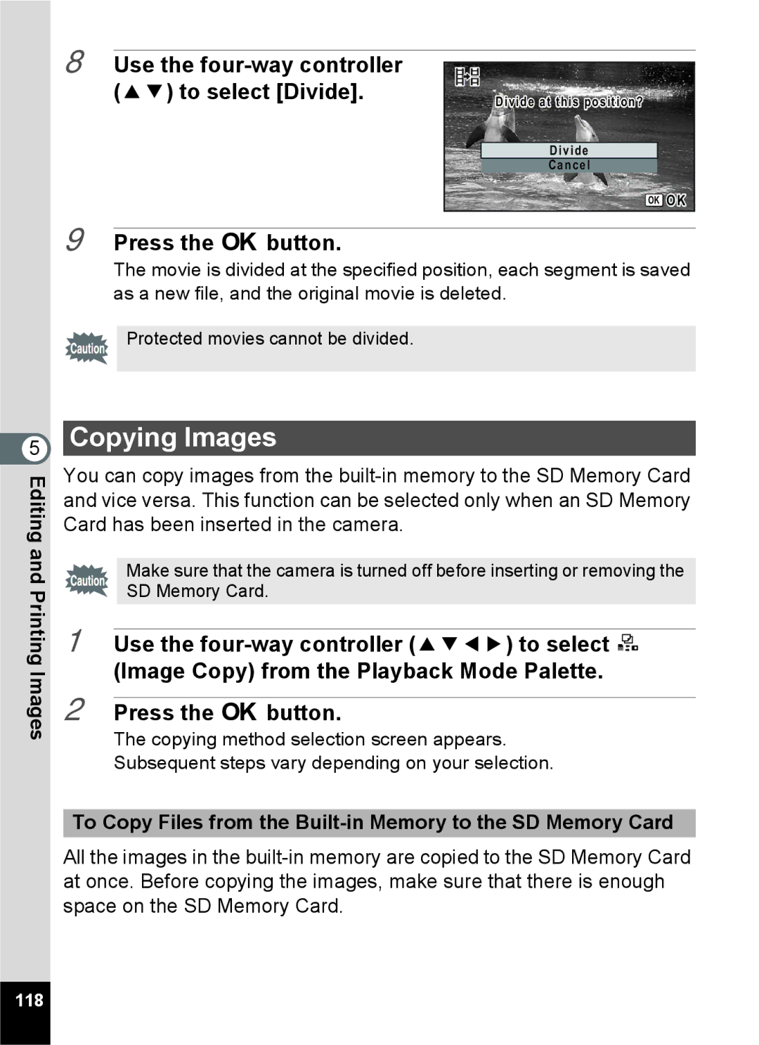 Pentax 14071 specifications Copying Images, Use the four-way controller 23 to select Divide 