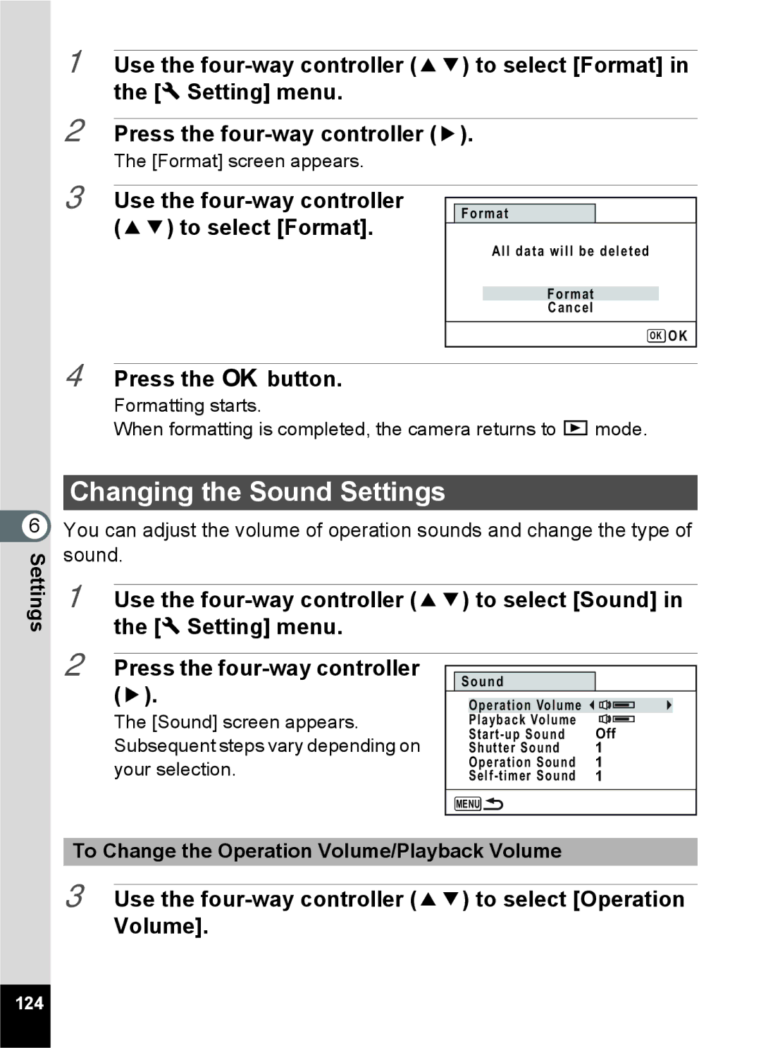 Pentax 14071 specifications Changing the Sound Settings, Use the four-way controller 23 to select Format 