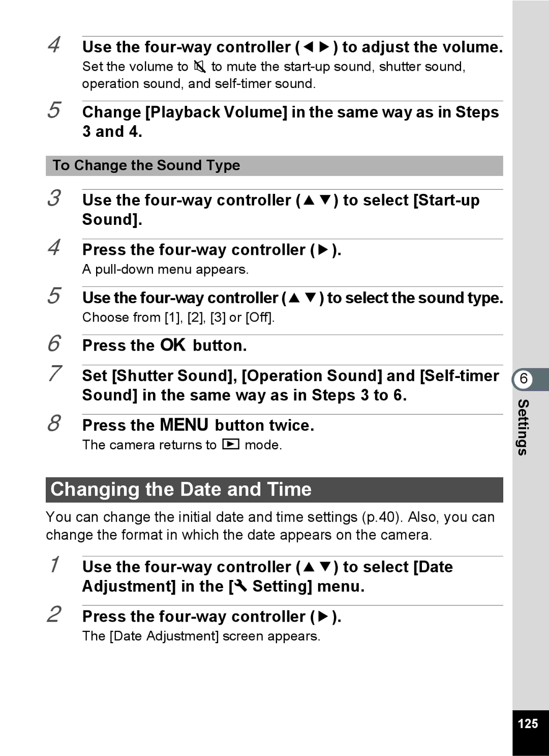 Pentax 14071 Changing the Date and Time, Use the four-way controller 45 to adjust the volume, To Change the Sound Type 