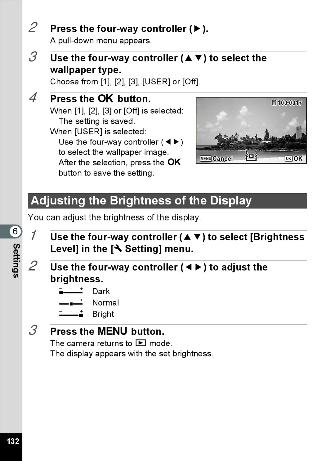 Pentax 14071 Adjusting the Brightness of the Display, Use the four-way controller 23 to select the wallpaper type 