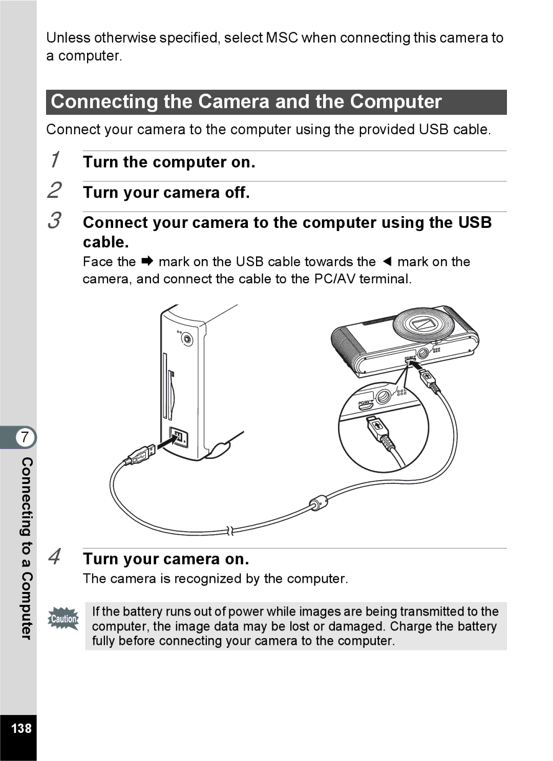 Pentax 14071 specifications Connecting the Camera and the Computer, Connect your camera to the computer using the USB cable 