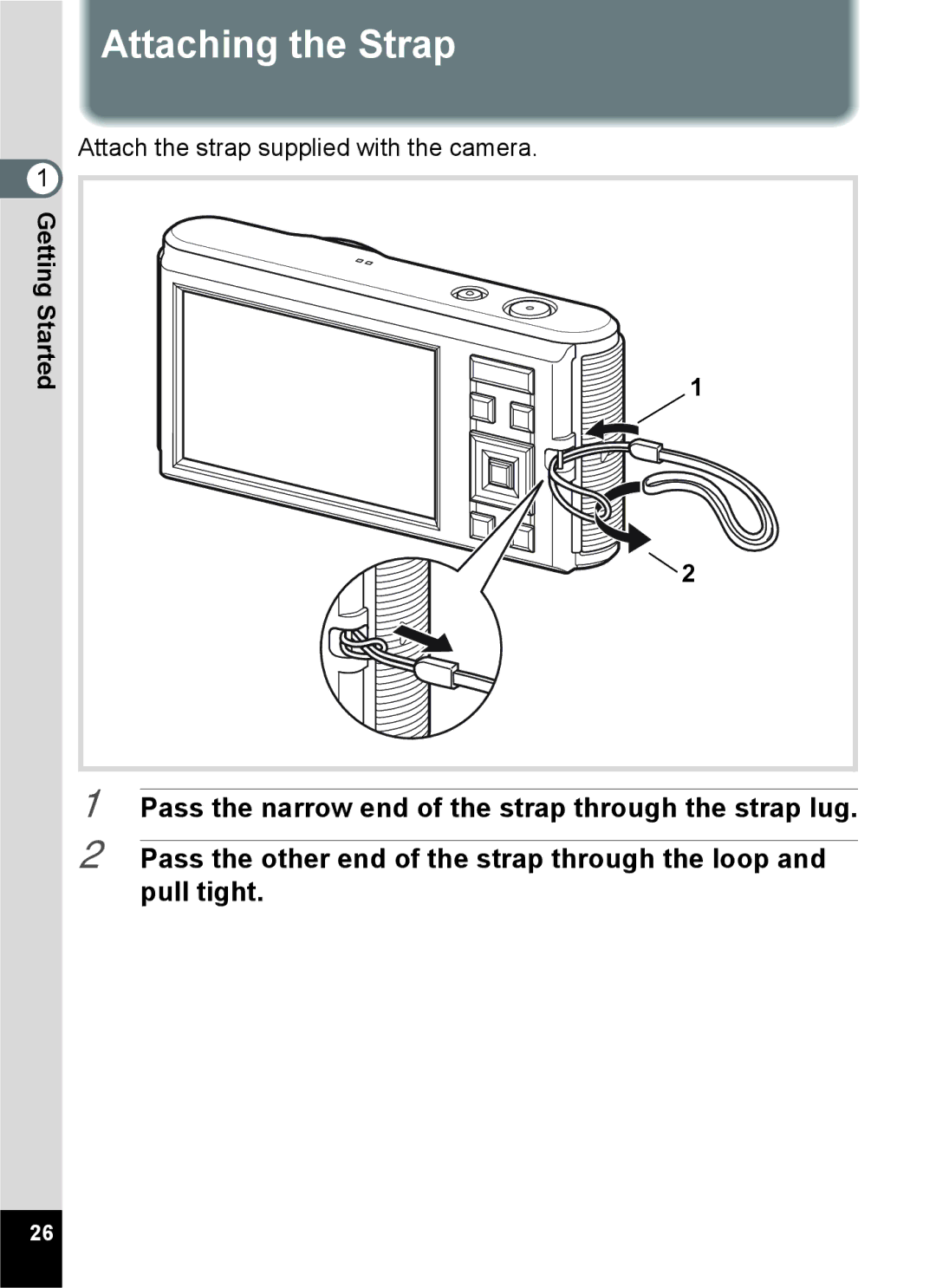 Pentax 14071 specifications Attaching the Strap 