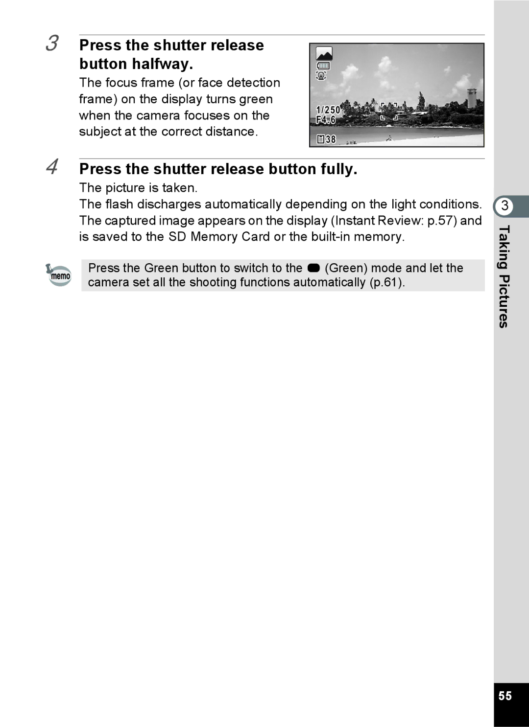 Pentax 14071 specifications Press the shutter release button halfway, Press the shutter release button fully 