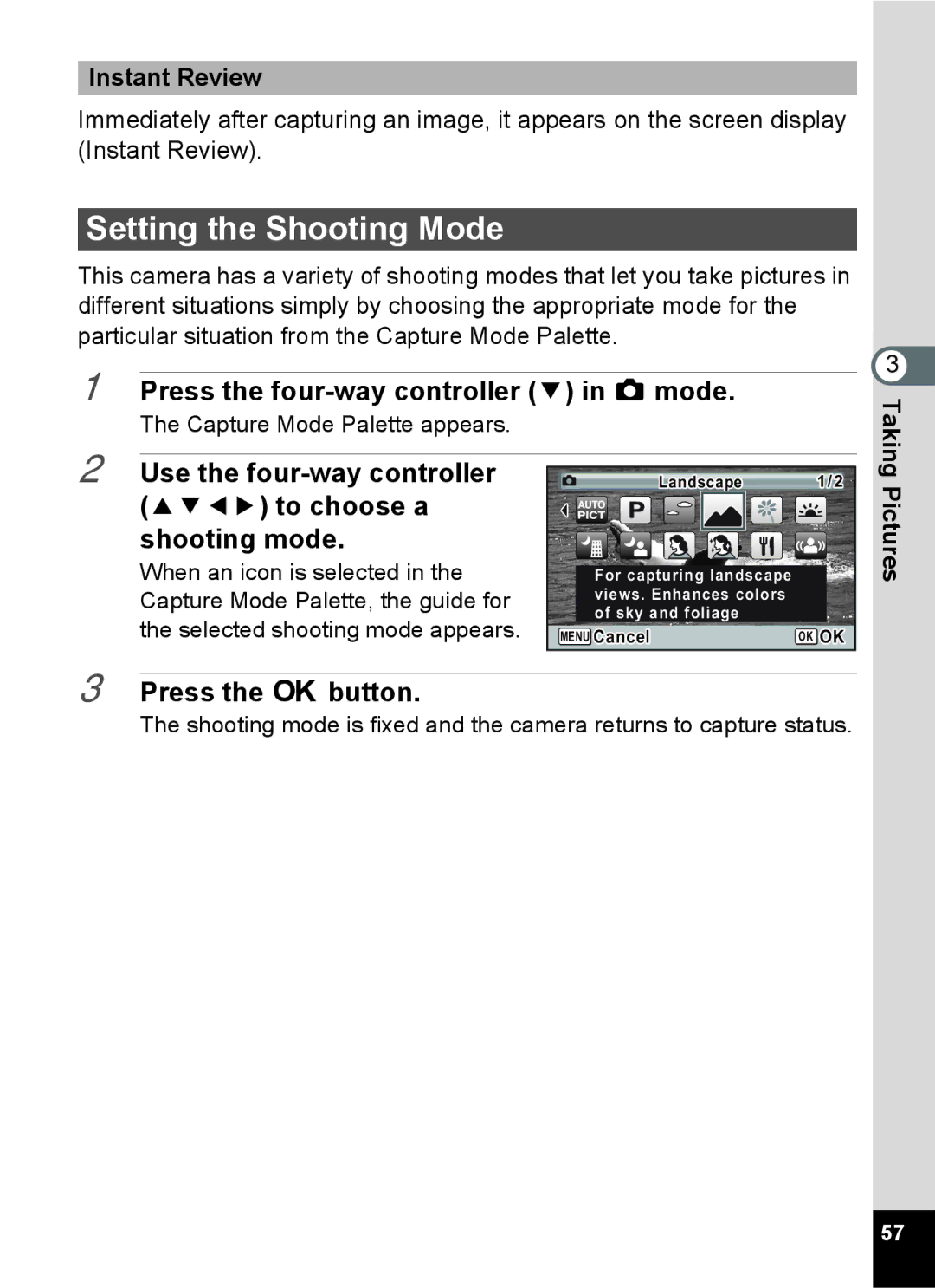 Pentax 14071 specifications Setting the Shooting Mode, Press the four-way controller 3 in a mode, Instant Review, Pictures 