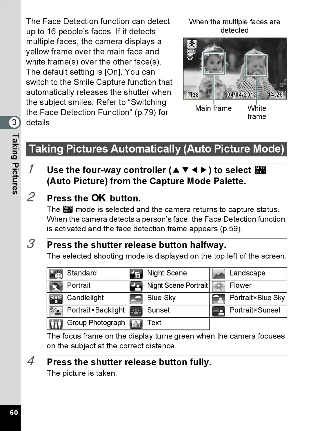 Pentax 14071 specifications Taking Pictures Automatically Auto Picture Mode, Use the four-way controller 2345 to select b 