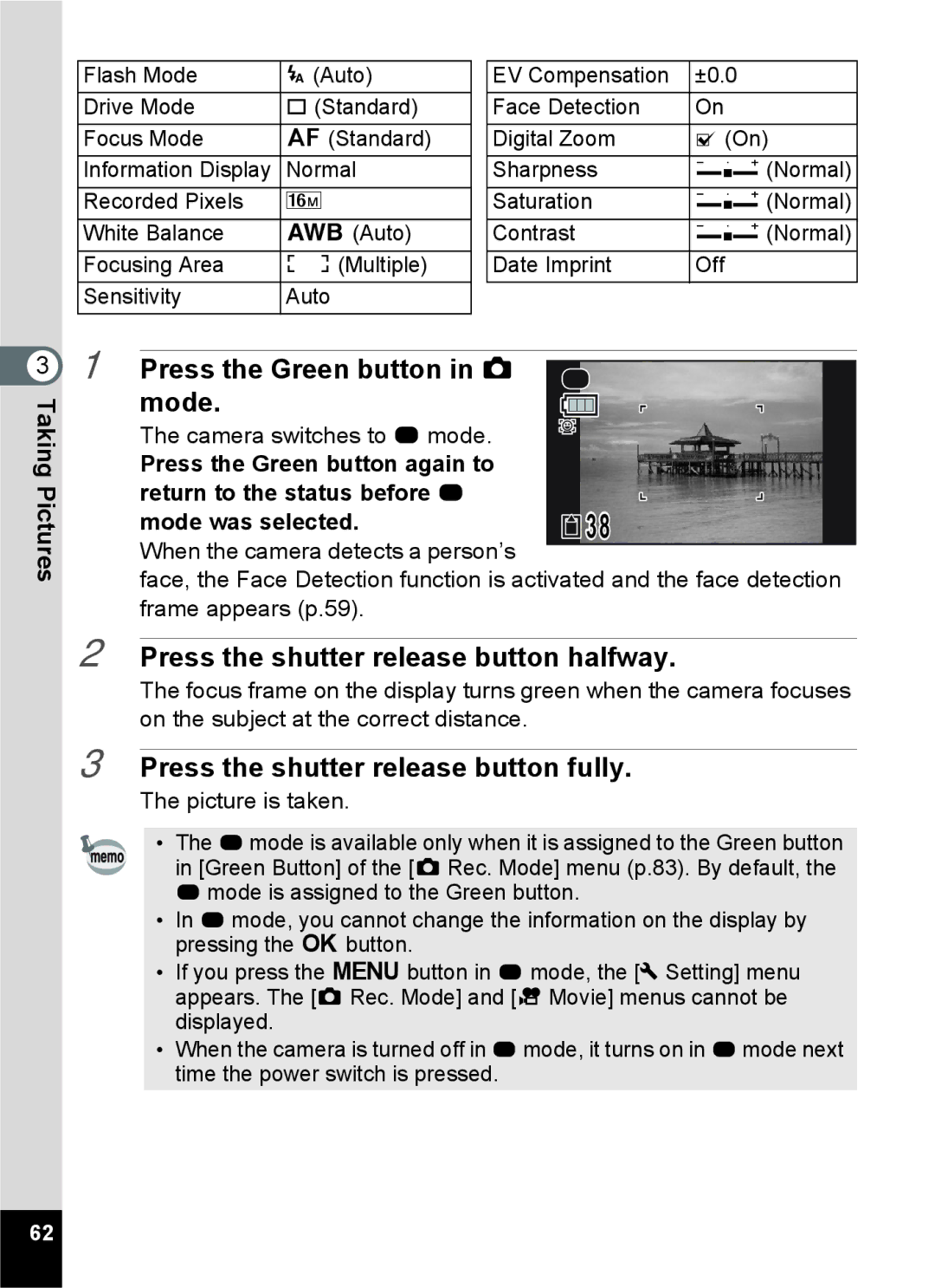 Pentax 14071 specifications Press the Green button in a mode, Taking Pictures 