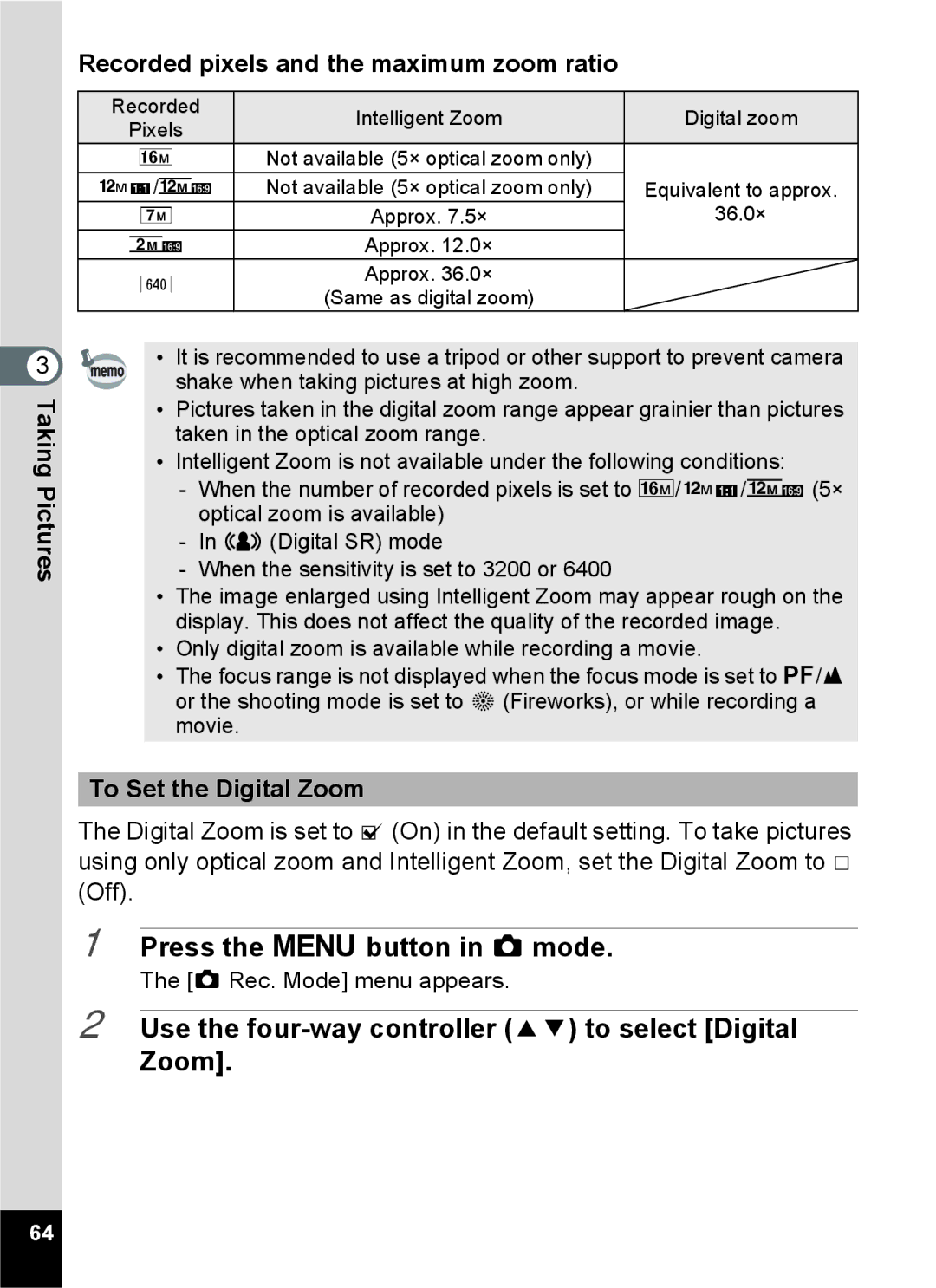 Pentax 14071 Use the four-way controller 23 to select Digital Zoom, Recorded pixels and the maximum zoom ratio 