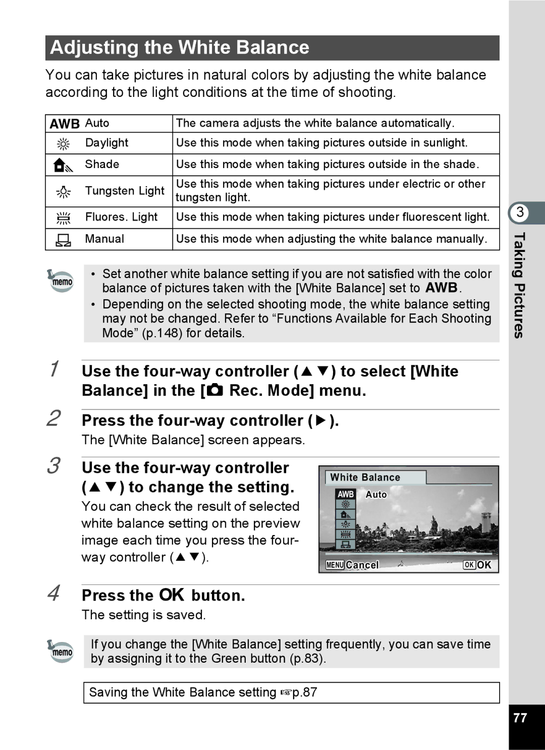 Pentax 14071 specifications Adjusting the White Balance, Use the four-way controller, To change the setting 