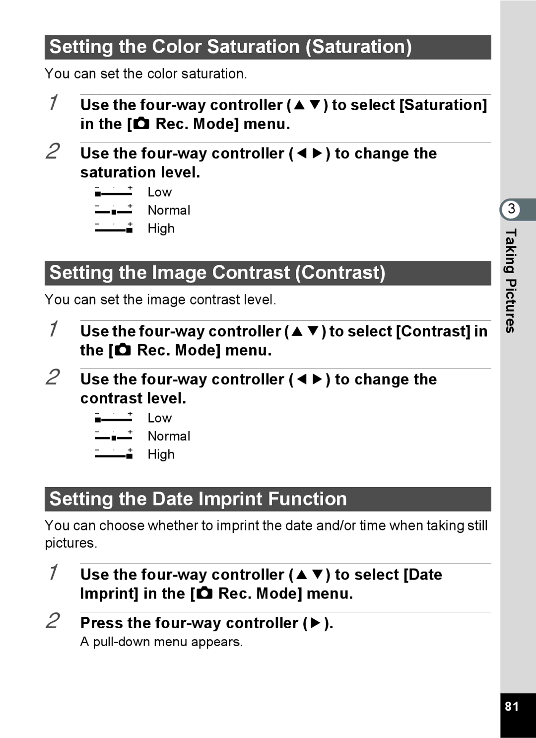 Pentax 14071 specifications Setting the Color Saturation Saturation, Setting the Image Contrast Contrast 