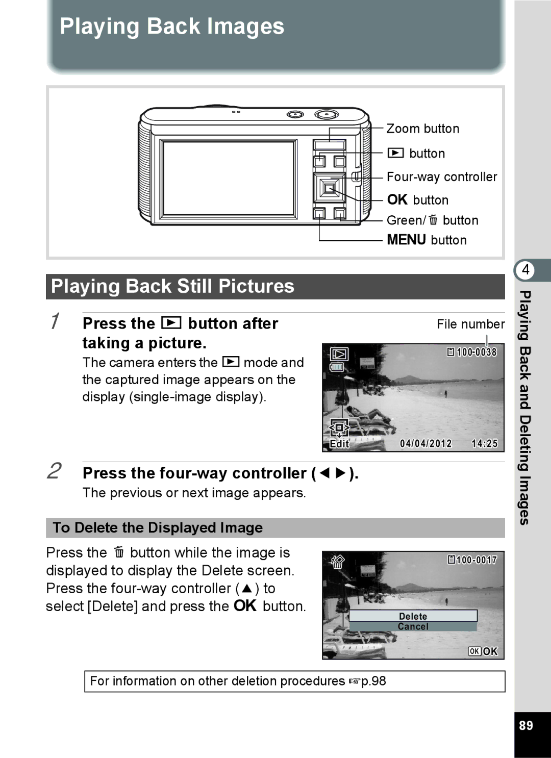 Pentax 14071 specifications Playing Back Images, Playing Back Still Pictures, Press the Q button after taking a picture 