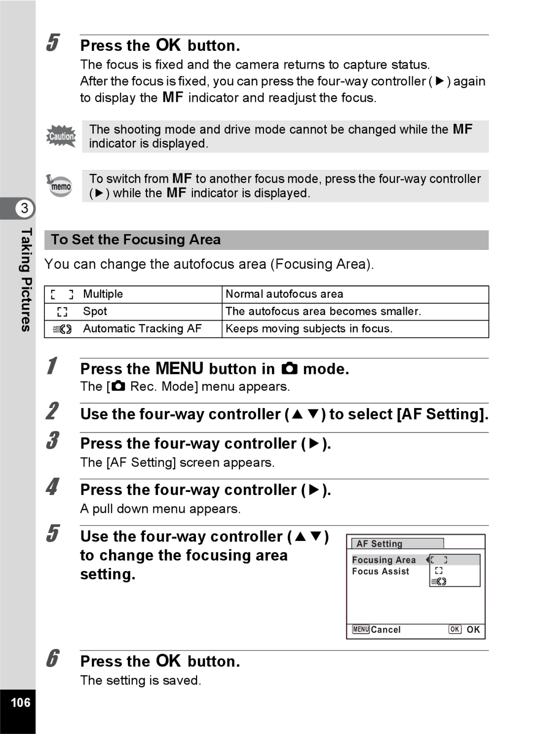 Pentax 14191 Press the 3 button in a mode, Use the four-way controller 23 to select AF Setting, To Set the Focusing Area 