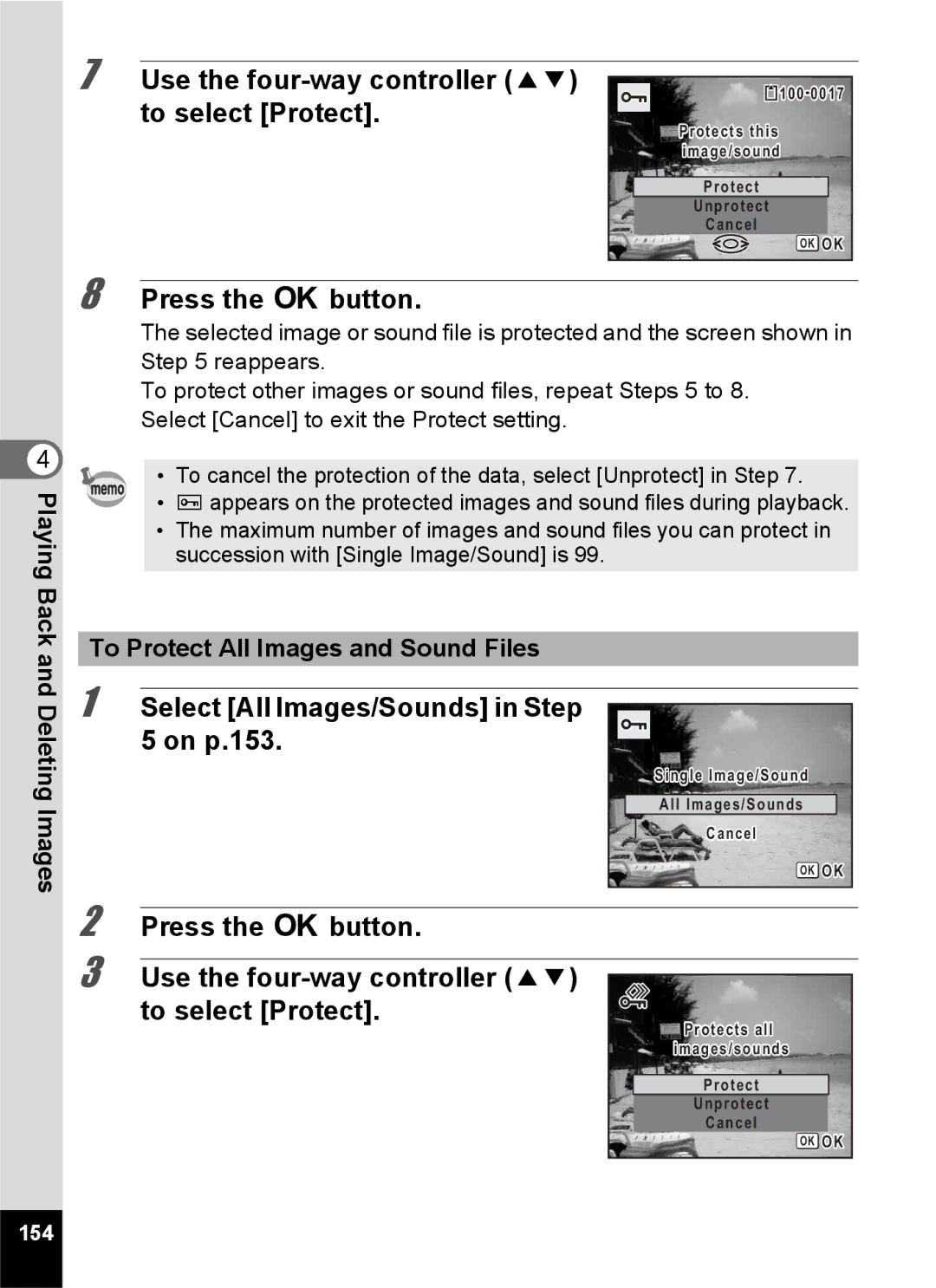 Pentax 14191, 14176, 14161 Use the four-way controller To select Protect, Select All Images/Sounds in Step On p.153, 154 