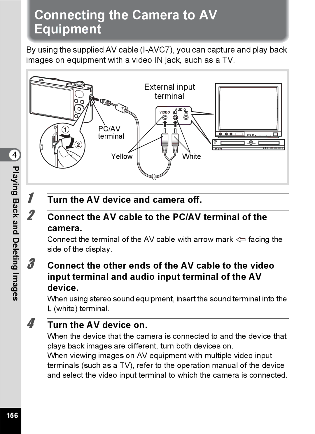 Pentax 14161, 14191, 14176 specifications Connecting the Camera to AV Equipment, Turn the AV device on, 156 