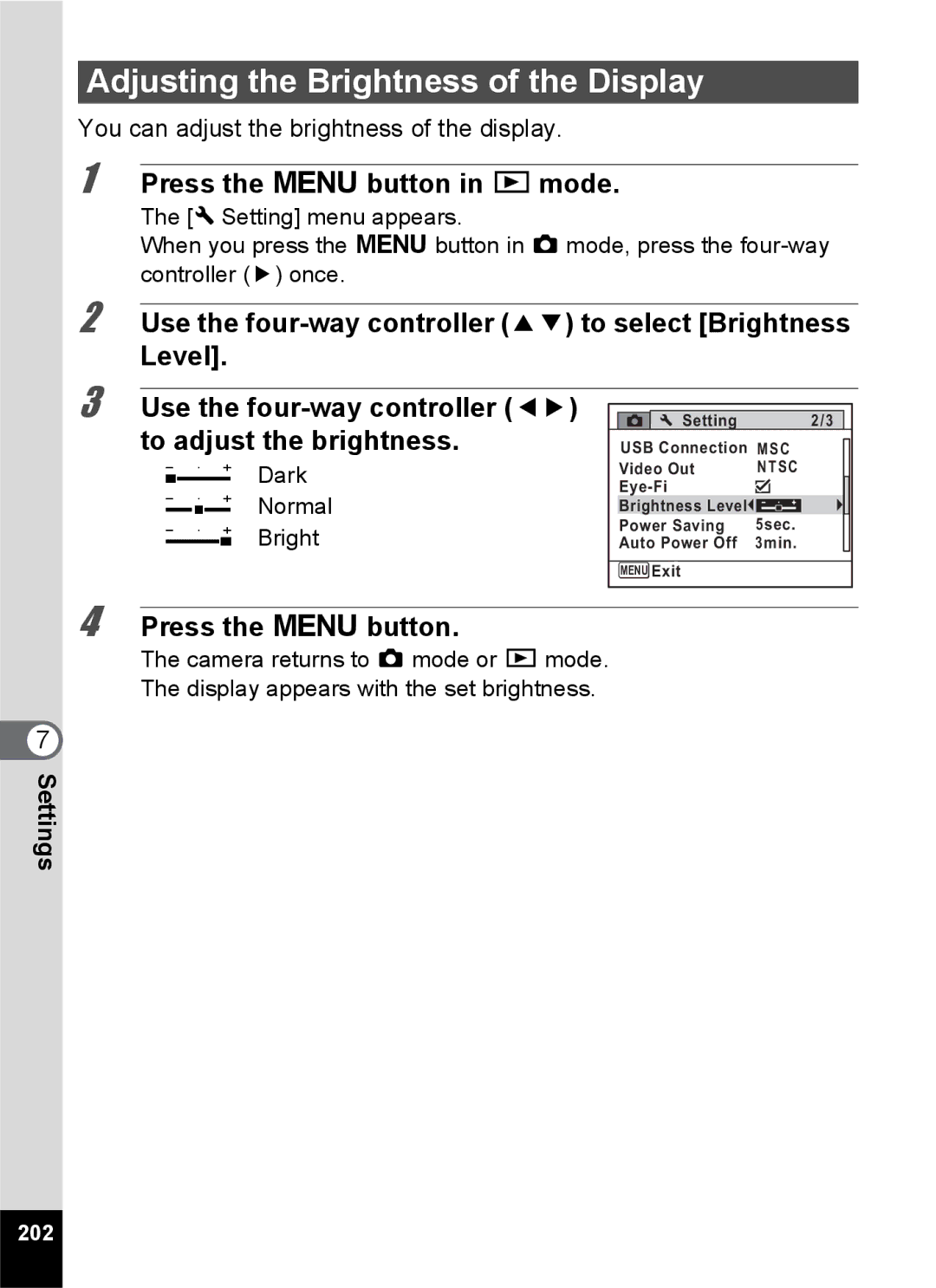 Pentax 14191, 14176, 14161 specifications Adjusting the Brightness of the Display, Dark Normal Bright, 202 