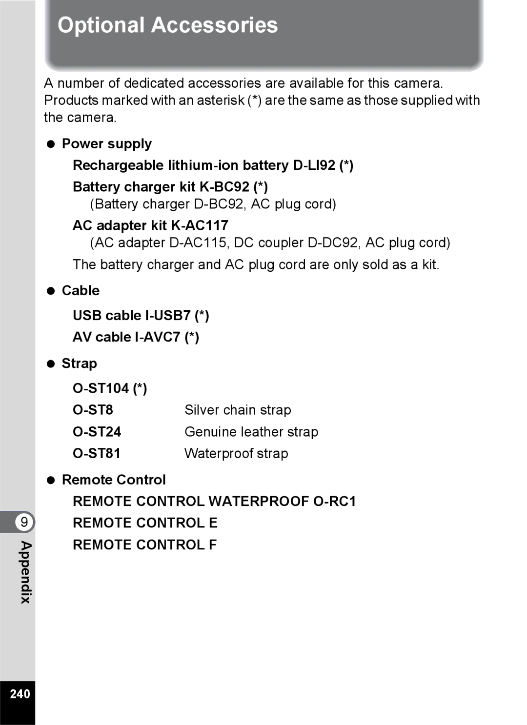 Pentax 14161, 14191, 14176 Optional Accessories, AC adapter kit K-AC117, ST81 Waterproof strap Remote Control, 240 