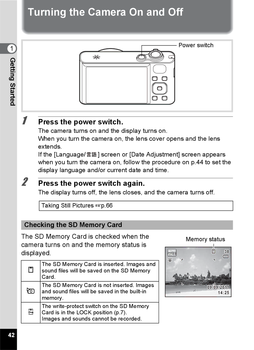 Pentax 14161 Turning the Camera On and Off, Press the power switch again, Checking the SD Memory Card, Memory status 