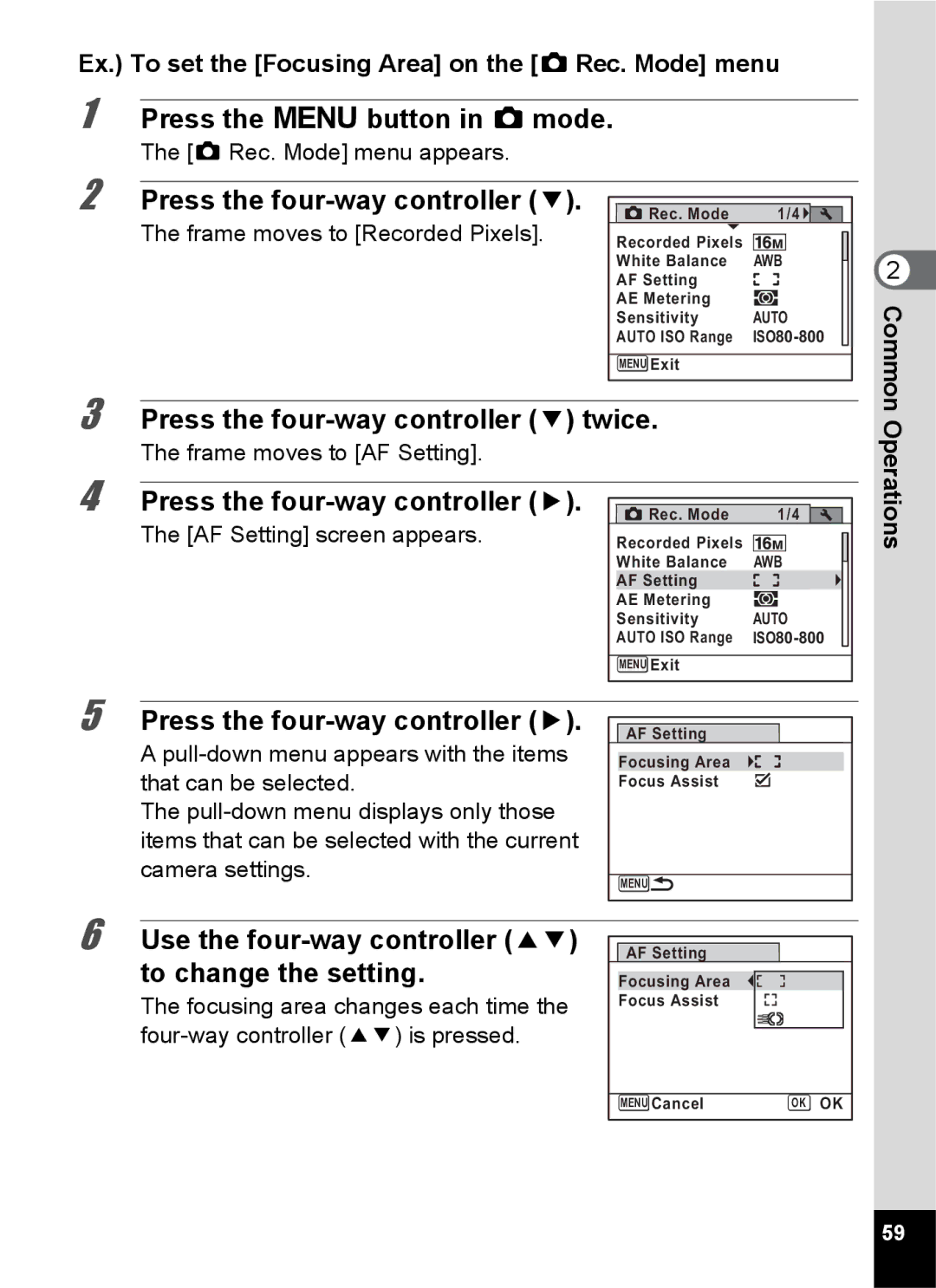 Pentax 14176 Use the four-way controller 23 to change the setting, Ex. To set the Focusing Area on the a Rec. Mode menu 