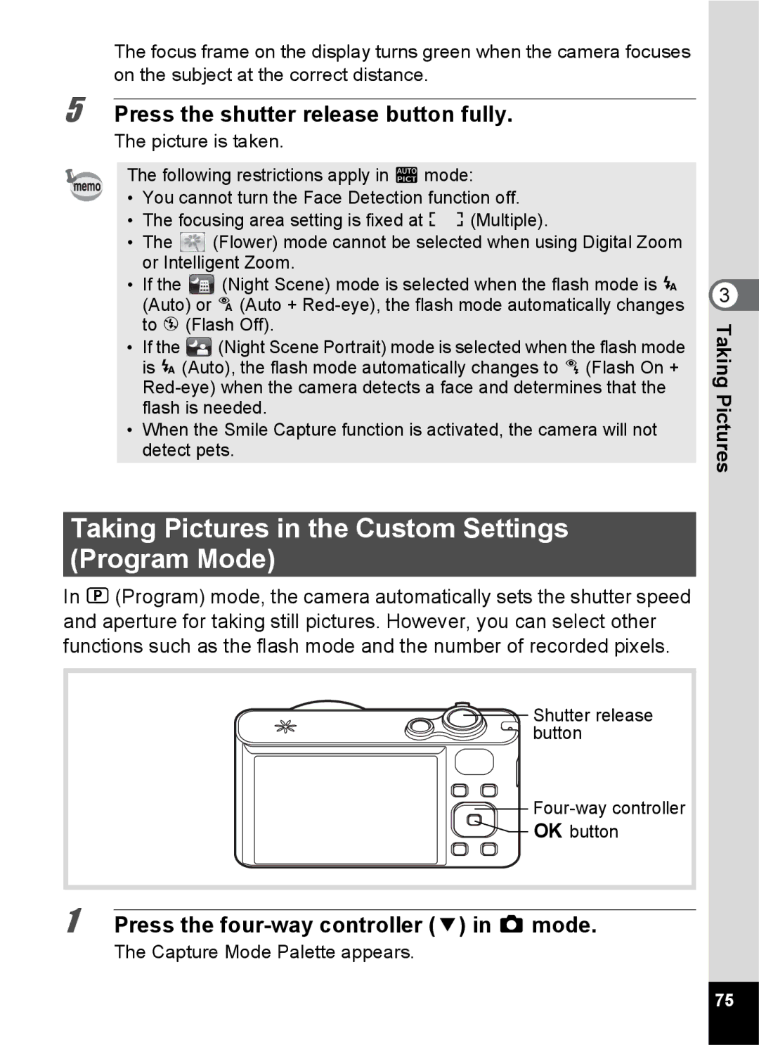 Pentax 14161, 14191, 14176 Taking Pictures in the Custom Settings Program Mode, Press the shutter release button fully 