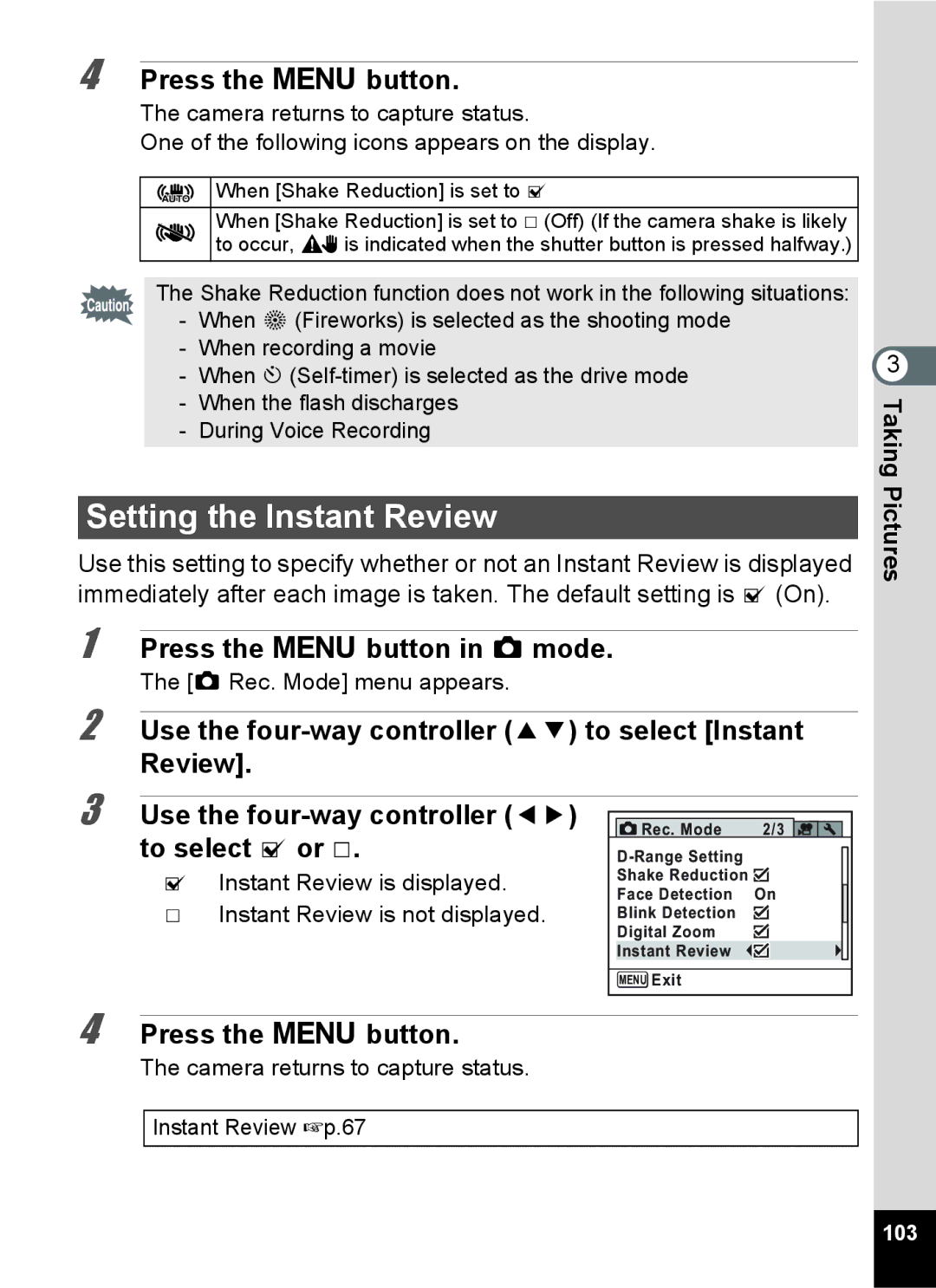 Pentax 15921 manual Setting the Instant Review, Use the four-way controller 23 to select Instant, 103 